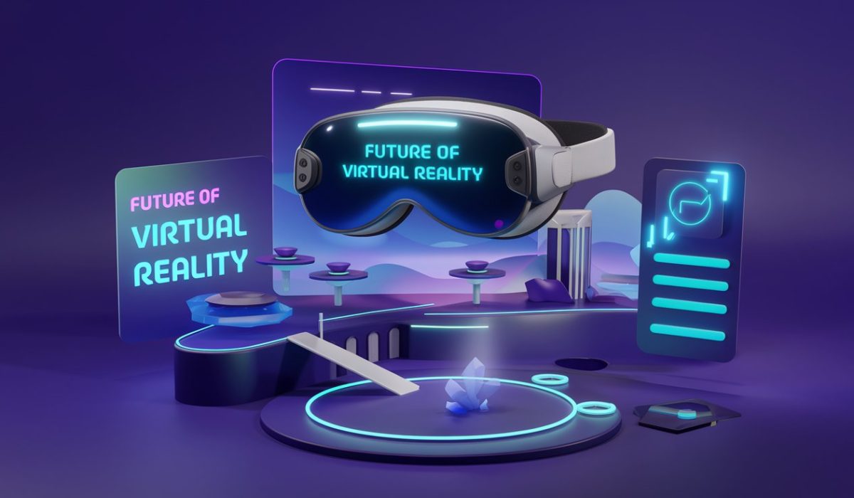 Future of Virtual Reality