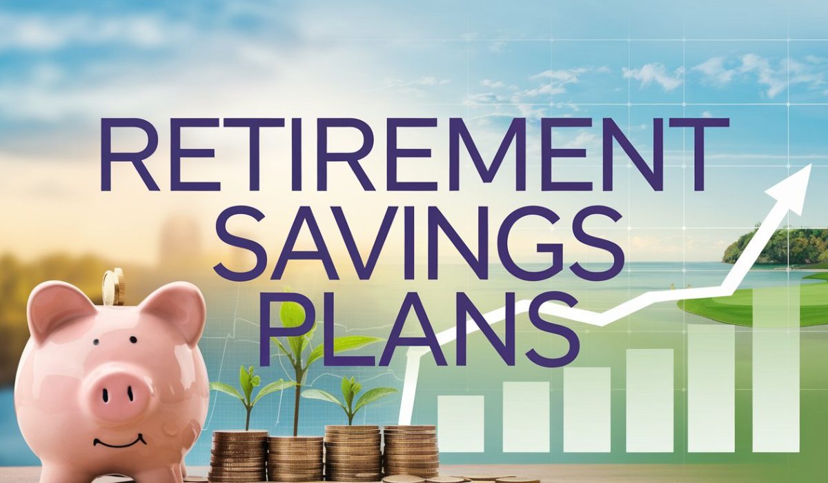 Retirement Savings Plans