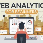 Web Analytics for Beginners