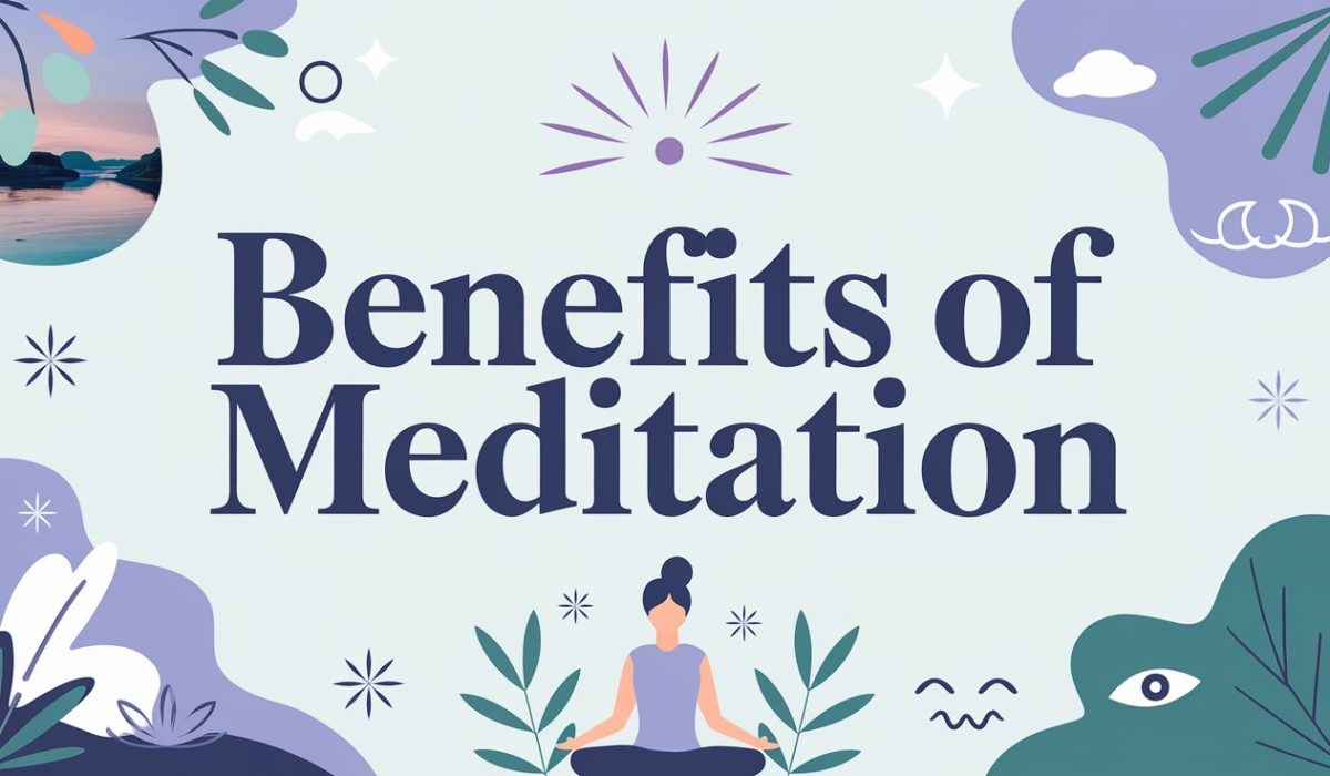 Benefits of meditation